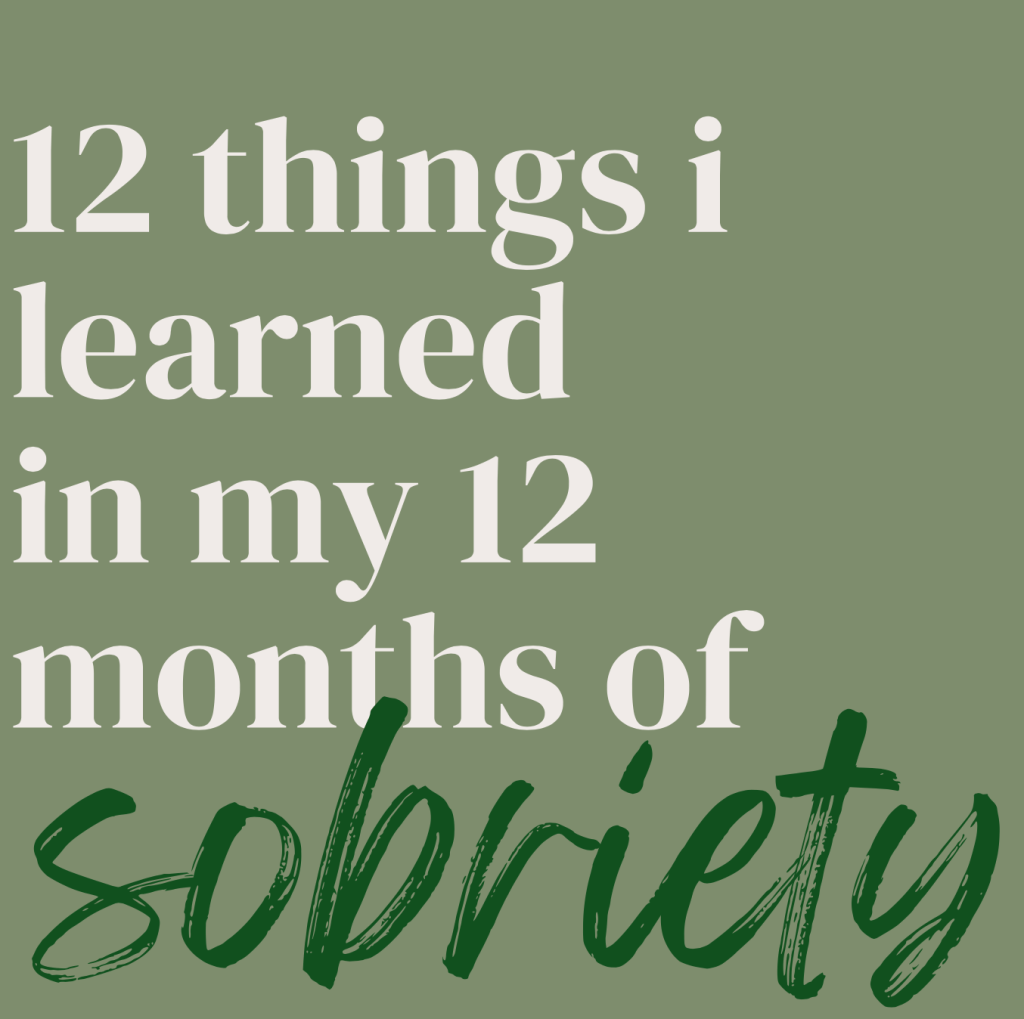 12 things I learned, 12 months being&nbsp;sober