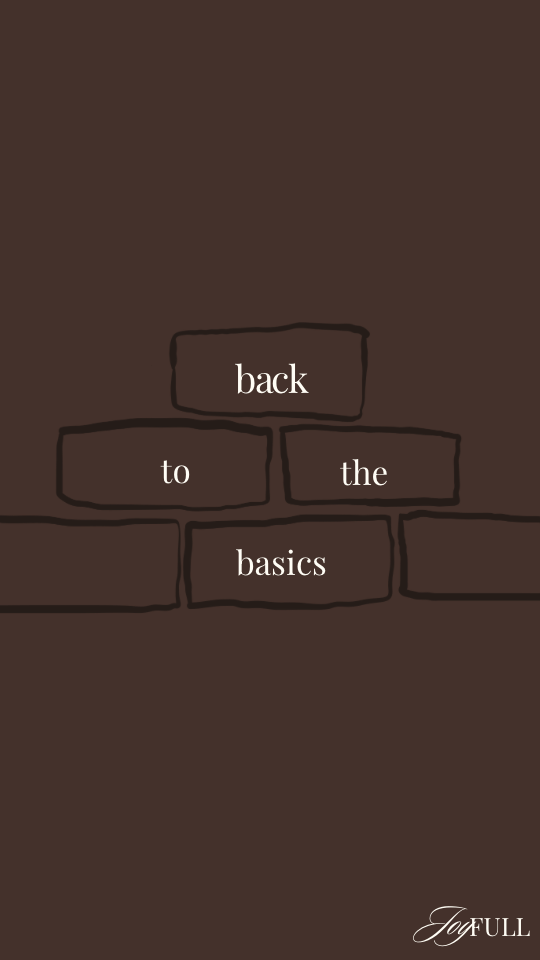 back to the&nbsp;basics